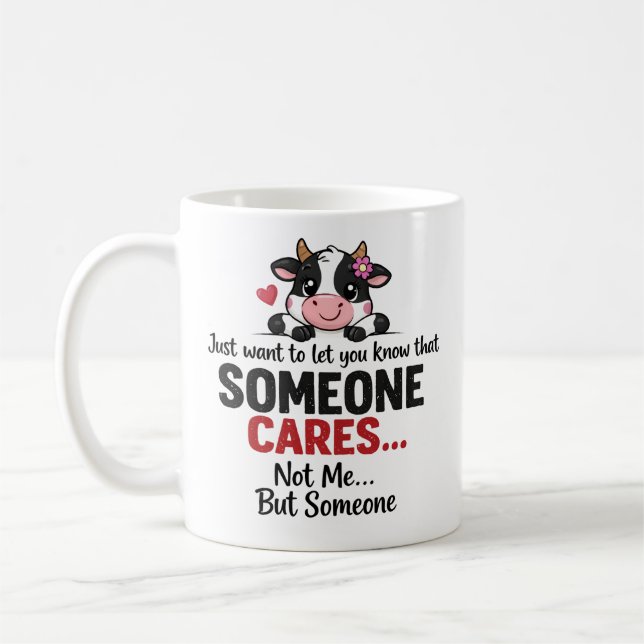 Någon bryr sig (inte jag) Rolig ko Kollega Kaffemugg (Vänster)