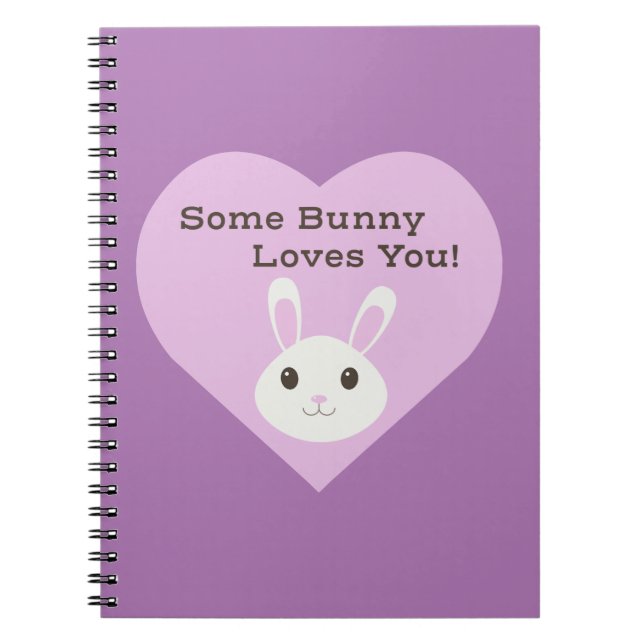 Någon Bunny Kärlek You Anteckningsbok (Framsidan)