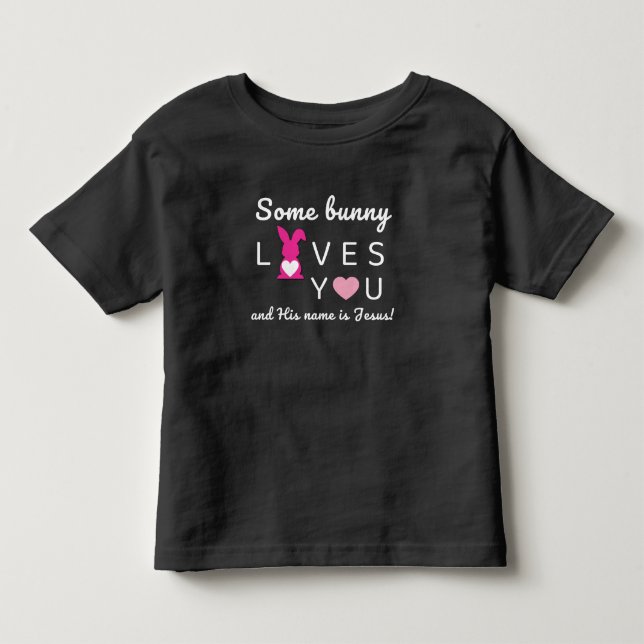 Någon Bunny Kärlek You - Jesus Småbarn Påsk Shirt2 T Shirt (Framsida)