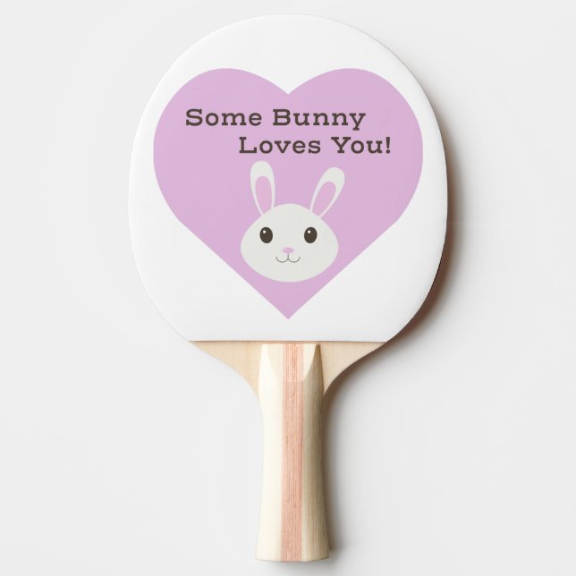 Någon Bunny Kärlek You Pingisracket (Framsidan)