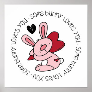 Någon Bunny Kärlek You Poster