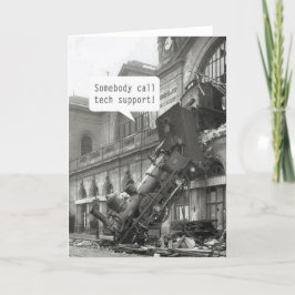 Någon Call Tech Support Tåg Wreck Kort