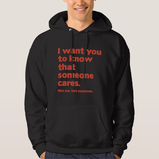Någon Cares Hoodie (Framsida)