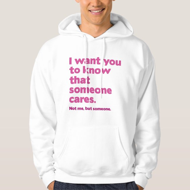 Någon Cares Hoodie (Framsida)
