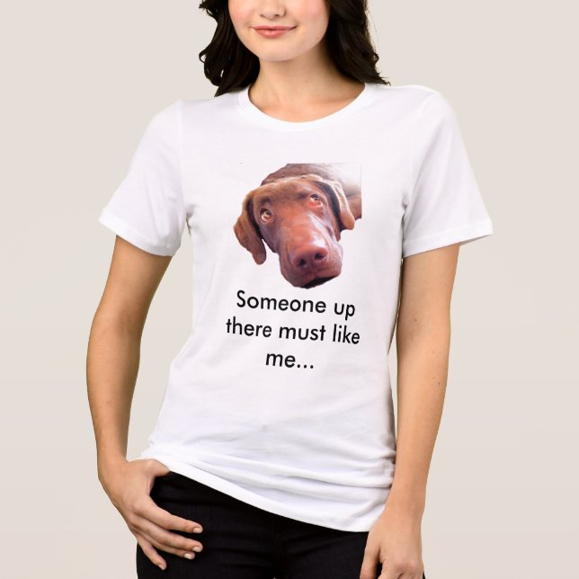 Någon däruppe måste gilla mig... tee (Framsida)