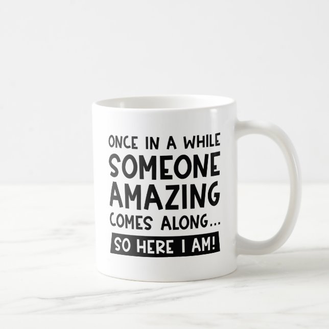 Någon Fantastisk Kaffemugg (Höger)
