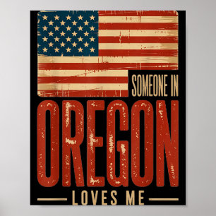 Någon Flagga Oregon älskar oss Mig Present Poster