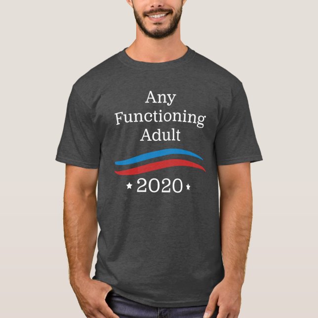 Någon fungera vuxen 2020 t shirt (Framsida)