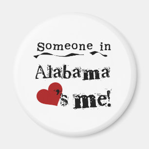 Någon i Alabama älskar mig Magnet