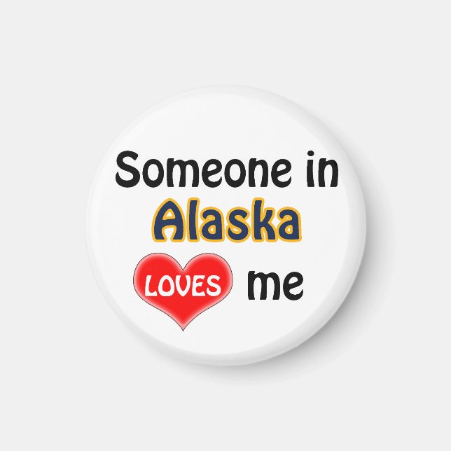 Någon i Alaska kärlek mig Magnet (Framsidan)