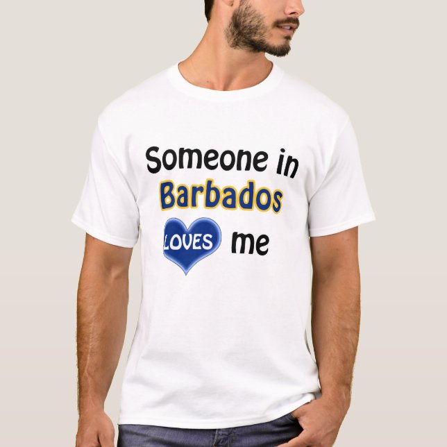 Någon i Barbados kärlek mig T Shirt (Framsida)