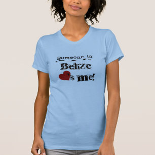 Någon i Belize älskar mig T-shirt