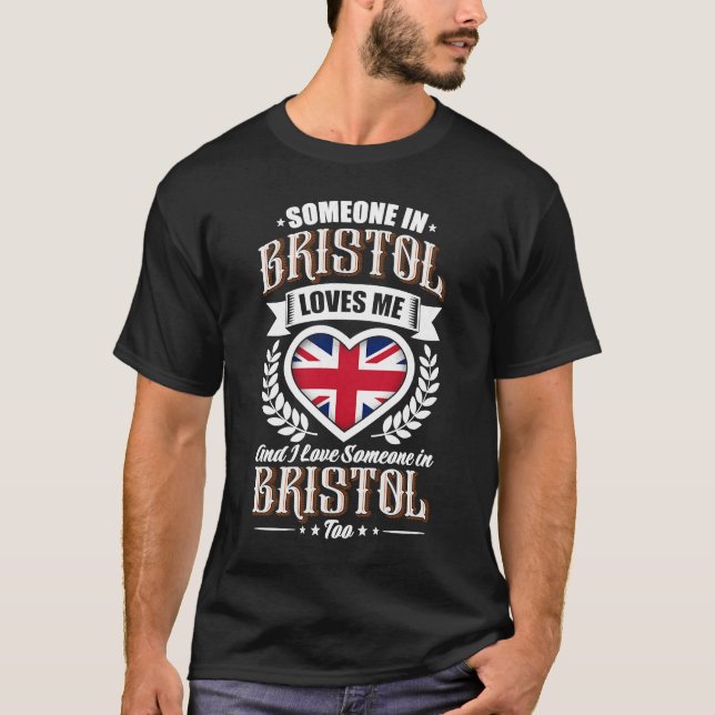 Någon i Bristol Kärlek Me T Shirt (Framsida)