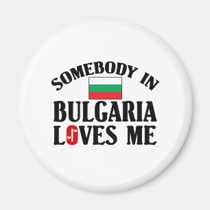 Någon i Bulgarien älskar mig Magnet