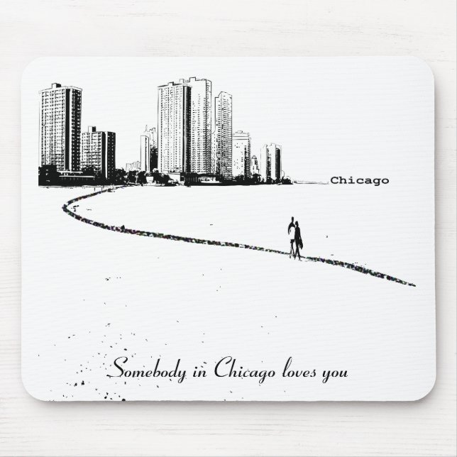 Någon i Chicago älskar dig Mousepad Musmatta (Framsidan)