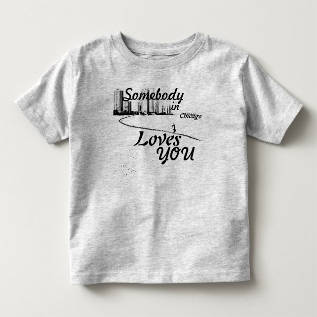 Någon i Chicago älskar dig T-shirt (Framsida)