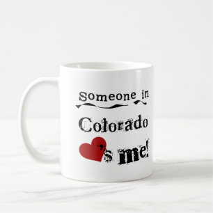 Någon i Colorado älskar mig Kaffemugg