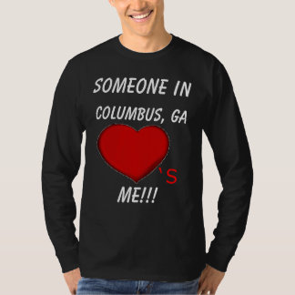 Någon i Columbus, GA "hjärtor" mig T-shirt