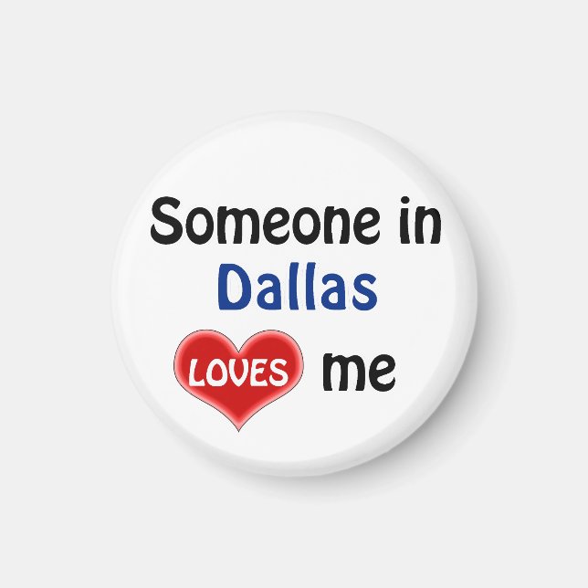 Någon i Dallas kärlek mig Magnet (Framsidan)