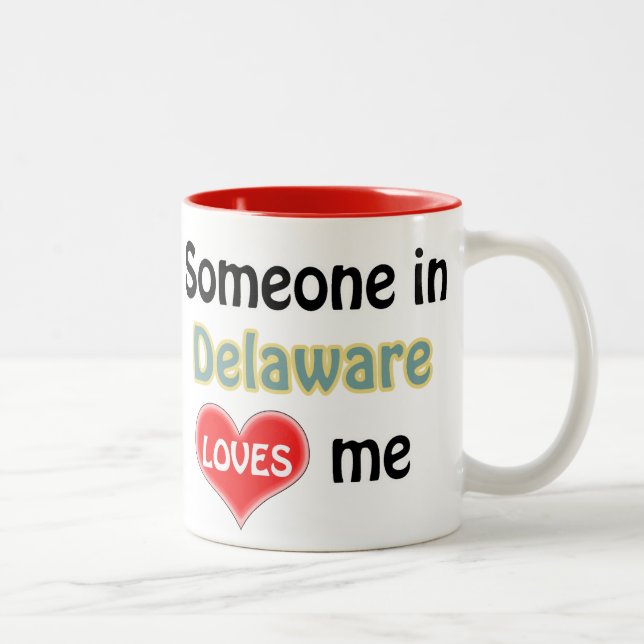 Någon i Delaware kärlek mig Två-Tonad Mugg (Höger)