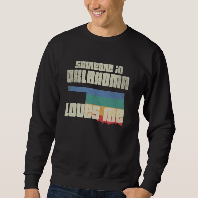 Någon i delstaten Oklahoma Kärlek Me Retro Land Ka Lång Ärmad Tröja (Framsida)