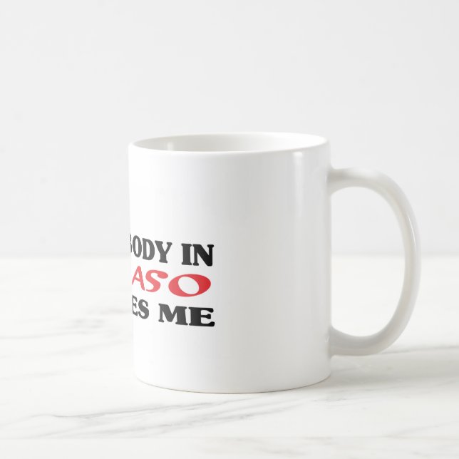 Någon i El Paso kärlek att skjorta Kaffemugg (Höger)