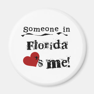 Någon i Florida älskar mig Magnet