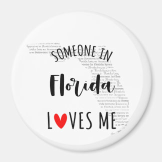 Någon i Florida Kärlek Me Magnet