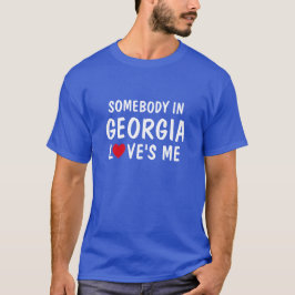 Någon i Georgia Kärlek Me Shirt Tee Shirt