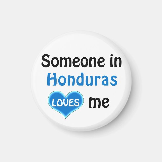 Någon i Honduras kärlek mig Magnet (Framsidan)