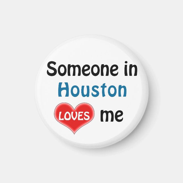Någon i Houston kärlek mig Magnet (Framsidan)