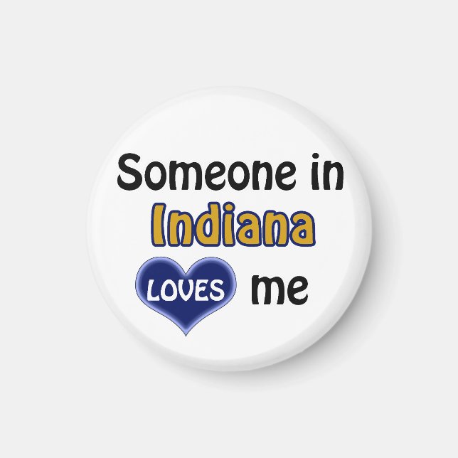 Någon i Indiana kärlek mig Magnet (Framsidan)