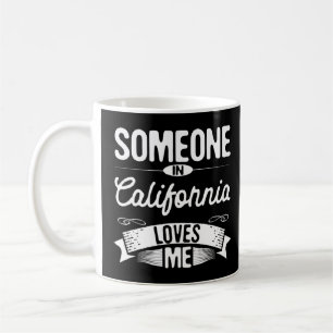 Någon i Kalifornien Kärlek Me CA Traveling Travel Kaffemugg