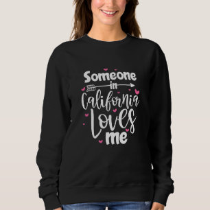 Någon i Kalifornien Kärlek Me Cali Ca Usa T Shirt