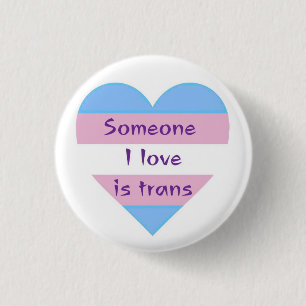 någon i kärlek är trans knapp
