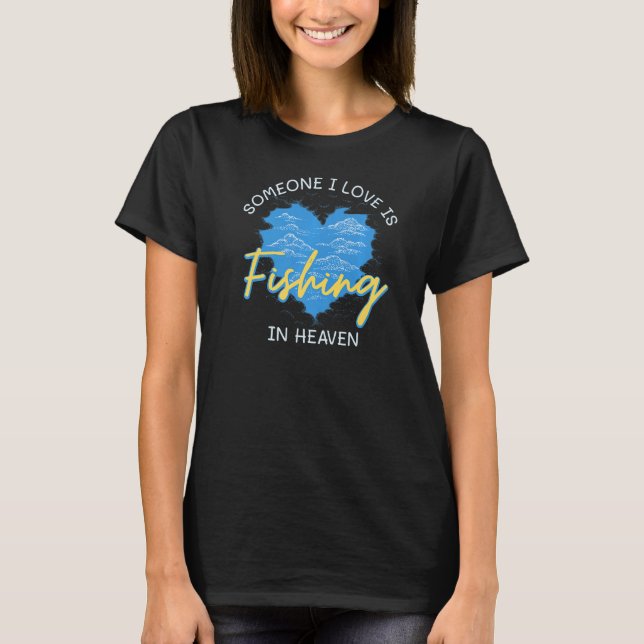 Någon i Kärlek fiskar i Heave Fisherman Hobby T Shirt (Framsida)