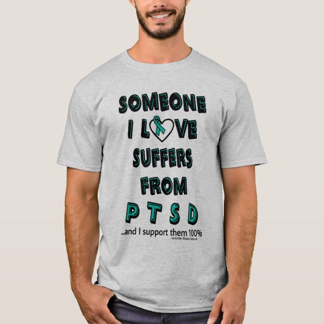 Någon i Kärlek...PTSD T-Shirt (Framsida)