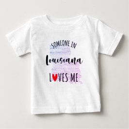 Någon i Louisiana Kärlek Me Karta Baby T-skjortan T Shirt