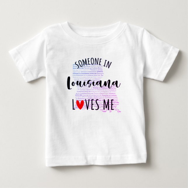 Någon i Louisiana Kärlek Me Karta Baby T-skjortan T Shirt (Framsida)