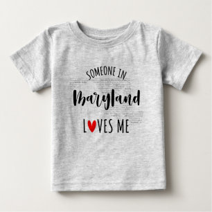 Någon i Maryland Kärlek Me Karta Baby T-skjortan T Shirt