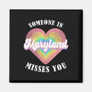 Någon i Maryland saknar dig Magnet