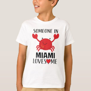 Någon i Miami Kärlek Me T Shirt