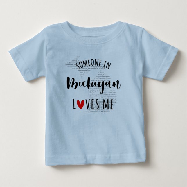 Någon i Michigan Kärlek Me Karta Baby T-skjortan T Shirt (Framsida)