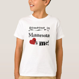 Någon i Minnesota älskar mig T-shirt
