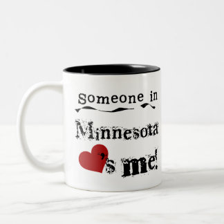 Någon i Minnesota älskar mig Två-Tonad Mugg