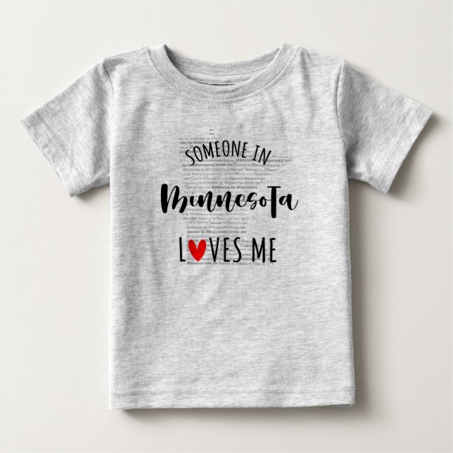 Någon i Minnesota Kärlek Me Karta Baby T-skjortan T Shirt (Framsida)