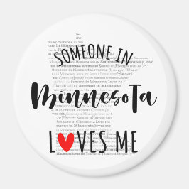 Någon i Minnesota Kärlek Me Magnet