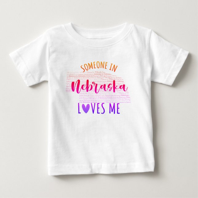 Någon i Nebraska Kärlek Me Karta Baby T-skjortan T Shirt (Framsida)