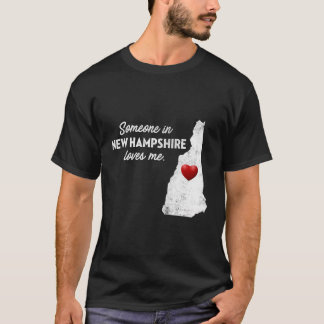 Någon i New Hampshire Kärlek Me New Hampshire T- T Shirt