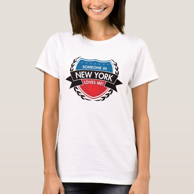 Någon i New York älskar mig T Shirt (Framsida)